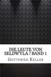 Die Leute von Seldwyla ? Band 1