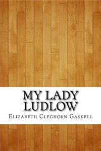 My Lady Ludlow