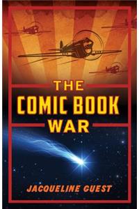 The Comic Book War