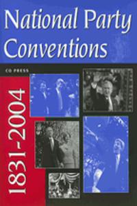 National Party Conventions, 1831-2004