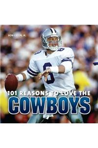 101 Reasons to Love the Cowboys
