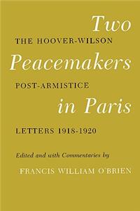 Two Peacemakers in Paris