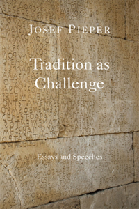 Tradition as Challenge