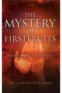 The Mystery of Firstfruits
