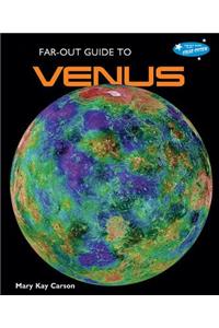 Far-Out Guide to Venus