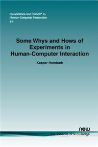 Some Whys and Hows of Experiments in Human-Computer Interaction