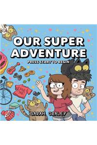 Our Super Adventure Vol. 1