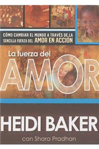 La Fuerza del Amor
