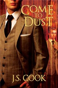 Come to Dust