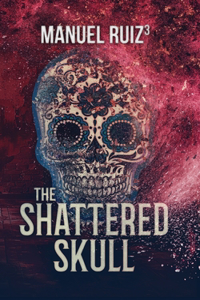 Shattered Skull