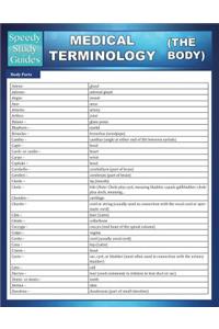 Medical Terminology (the Body) (Speedy Study Guides)