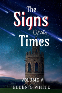 Signs of the Times Volume Five