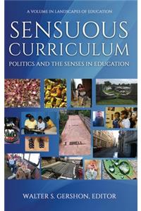 Sensuous Curriculum