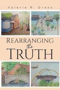 Rearranging the Truth