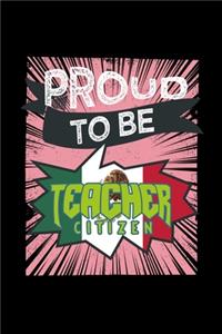 Proud to be a teacher citizen