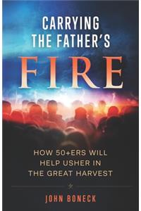 Carrying the Father's Fire