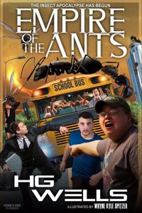 Empire of the Ants (Illustrated)