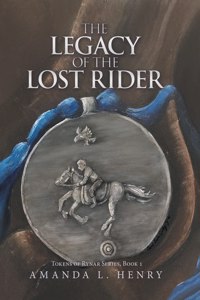 Legacy of the Lost Rider