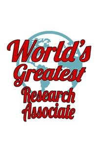 World's Greatest Research Associate