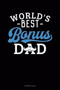 World's Best Bonus Dad