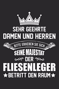 Seine Majestät Der Fliesenleger Betritt Den Raum