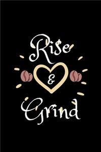 Rise and Grind