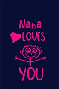Nana Loves You