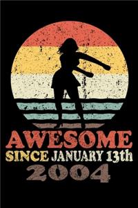 Awesome since January 13th, 2004 journal