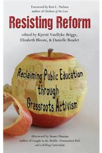 Resisting Reform