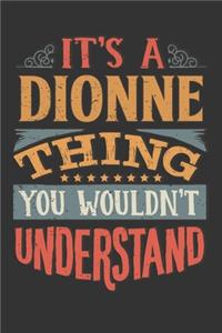 Its A Dionne Thing You Wouldnt Understand