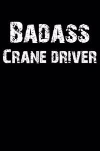 Badass Crane Driver