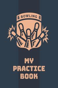Bowling My Practice Book