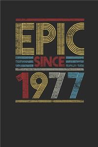 Epic Since 1977: Dotted Bullet Notebook (6" x 9" - 120 pages) Birthday Themed Notebook for Daily Journal, Diary, and Gift