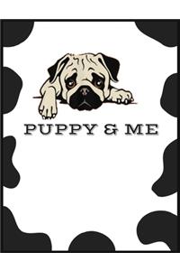 Puppy & Me