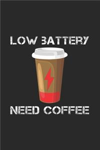 Low Battery Need Coffee