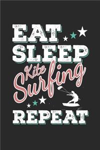 Eat Sleep Kitesurfing Repeat