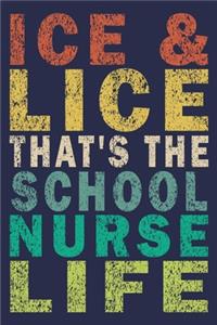 ICE & LICE That's The School Nurse