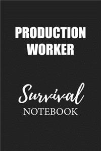 Production Worker Survival Notebook