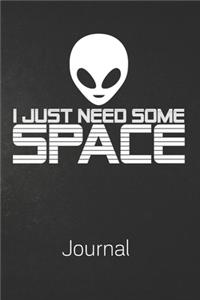 I Just Need Some Space Journal