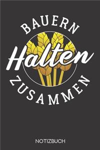 Bauern halten zusammen