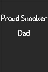 Proud Snooker Dad