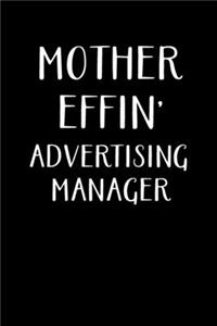 Mother Effin' Advertising Manager