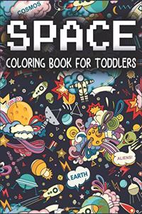 Space Coloring Book For Toddlers