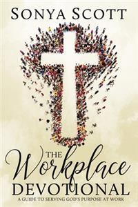 The Workplace Devotional