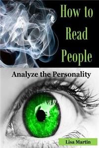 How to Read People: Analyze the Personality