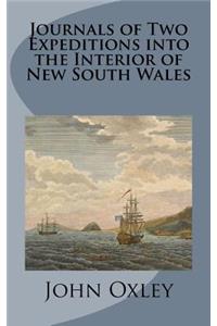 Journals of Two Expeditions into the Interior of New South Wales