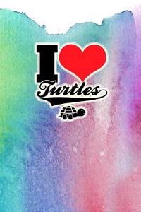 I Love Turtles