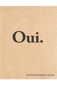 Oui. 18 Month Weekly Planner