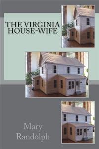 The Virginia house-wife