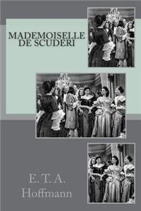 Mademoiselle De Scuderi